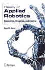 Image for Theory of applied robotics  : kinematics, dynamics, and control