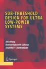 Image for Sub-threshold Design for Ultra Low-Power Systems