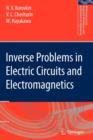 Image for Inverse problems in electric circuits and electromagnetics
