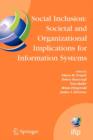 Image for Social inclusion  : societal and organizational implications for information systems