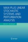 Image for Max-plus linear stochastic systems and perturbation analysis