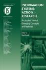 Image for Information systems action research  : an applied view of emerging concepts and methods