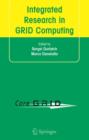 Image for Integrated research in GRID computing  : CoreGRID Integration Workshop 2005 (Selected Papers) November 28-30, Pisa, Italy