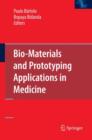 Image for Bio-materials &amp; prototyping applications in medicine