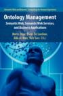 Image for Ontology management  : semantic Web, semantic Web services, and business applications