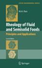 Image for Rheology of Fluid and Semisolid Foods: Principles and Applications