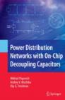 Image for Power Distribution Networks with On-Chip Decoupling Capacitors