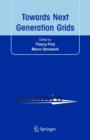 Image for Towards next generation grids  : proceedings of the CoreGRID Symposium 2007