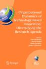 Image for Organizational Dynamics of Technology-Based Innovation: Diversifying the Research Agenda