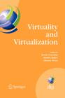 Image for Virtuality and virtualization  : proceedings of the International Federation of Information Processing Working Groups 8.2 on Information Systems and Organizations and 9.5 on Virtuality and Society, J