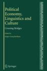 Image for Political Economy, Linguistics and Culture : Crossing Bridges