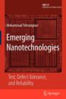 Image for Emerging nanotechnologies  : test, defect tolerance, and reliability