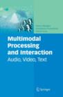 Image for Multimodal Processing and Interaction : Audio, Video, Text