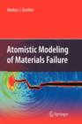 Image for Atomistic Modeling of Materials Failure