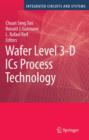 Image for Wafer Level 3-D ICs Process Technology