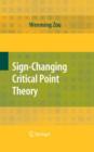 Image for Sign-Changing Critical Point Theory