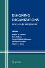 Image for Designing organizations  : 21st century approaches
