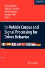 Image for In-Vehicle Corpus and Signal Processing for Driver Behavior