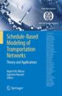 Image for Schedule-Based Modeling of Transportation Networks