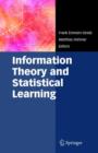 Image for Information Theory and Statistical Learning