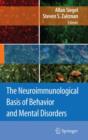Image for The Neuroimmunological Basis of Behavior and Mental Disorders