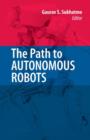 Image for The Path to Autonomous Robots