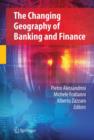 Image for The Changing Geography of Banking and Finance