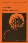 Image for Automation in blood transfusion : Proceedings of the Thirteenth International Symposium on Blood Transfusion, Groningen 1988, organized by the Red Cross Blood Bank Groningen-Drenthe