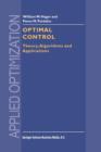 Image for Optimal control  : theory, algorithms, and applications