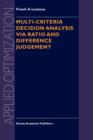 Image for Multi-Criteria Decision Analysis via Ratio and Difference Judgement