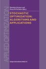 Image for Stochastic optimization  : algorithms and applications