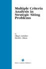 Image for Multiple criteria analysis in strategic siting problems