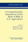 Image for A comprehensive assessment of the role of risk in U.S. agriculture
