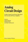 Image for Analog circuit design  : scalable analog circuit design, high-speed D/A converters, RF power amplifiers