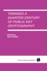 Image for Towards a Quarter-Century of Public Key Cryptography