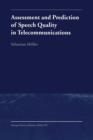 Image for Assessment and prediction of speech quality in telecommunications