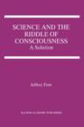Image for Science and the Riddle of Consciousness