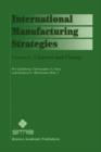 Image for International Manufacturing Strategies