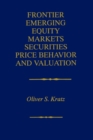 Image for Frontier Emerging Equity Markets Securities Price Behavior and Valuation
