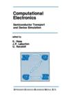 Image for Computational electronics  : semiconductor transport and device simulation