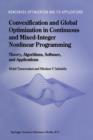 Image for Convexification and global optimization in continuous and mixed-integer nonlinear programming  : theory, algorithms, software, and applications