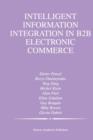 Image for Intelligent Information Integration in B2B Electronic Commerce