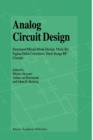 Image for Analog circuit design  : structured mixed-mode design, multi-bit sigma-delta converters, short range RF circuits