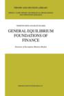 Image for General Equilibrium Foundations of Finance