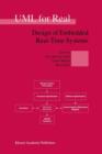 Image for UML for real  : design of embedded real-time systems