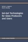 Image for Sol-Gel Technologies for Glass Producers and Users