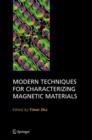 Image for Modern Techniques for Characterizing Magnetic Materials