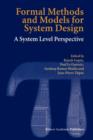 Image for Formal methods and models for system design  : a system level perspective