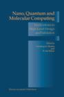 Image for Nano, quantum and molecular computing  : implications to high level design and validation