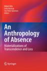 Image for The anthropology of absence